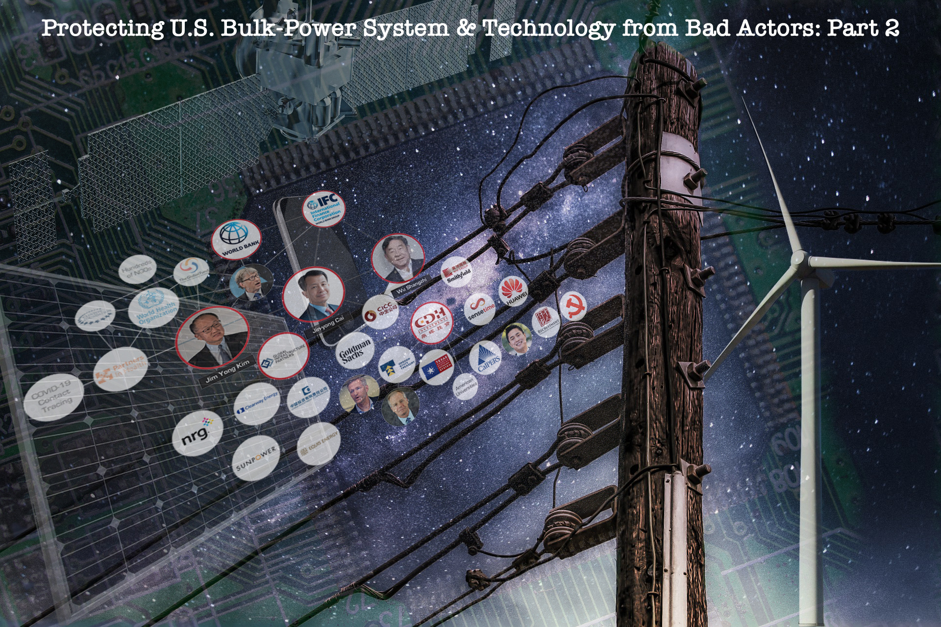  Protecting U.S. Bulk-Power System & Technology from Bad Actors: Part 2