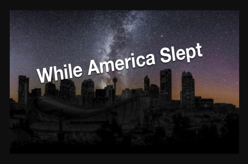  While America Slept