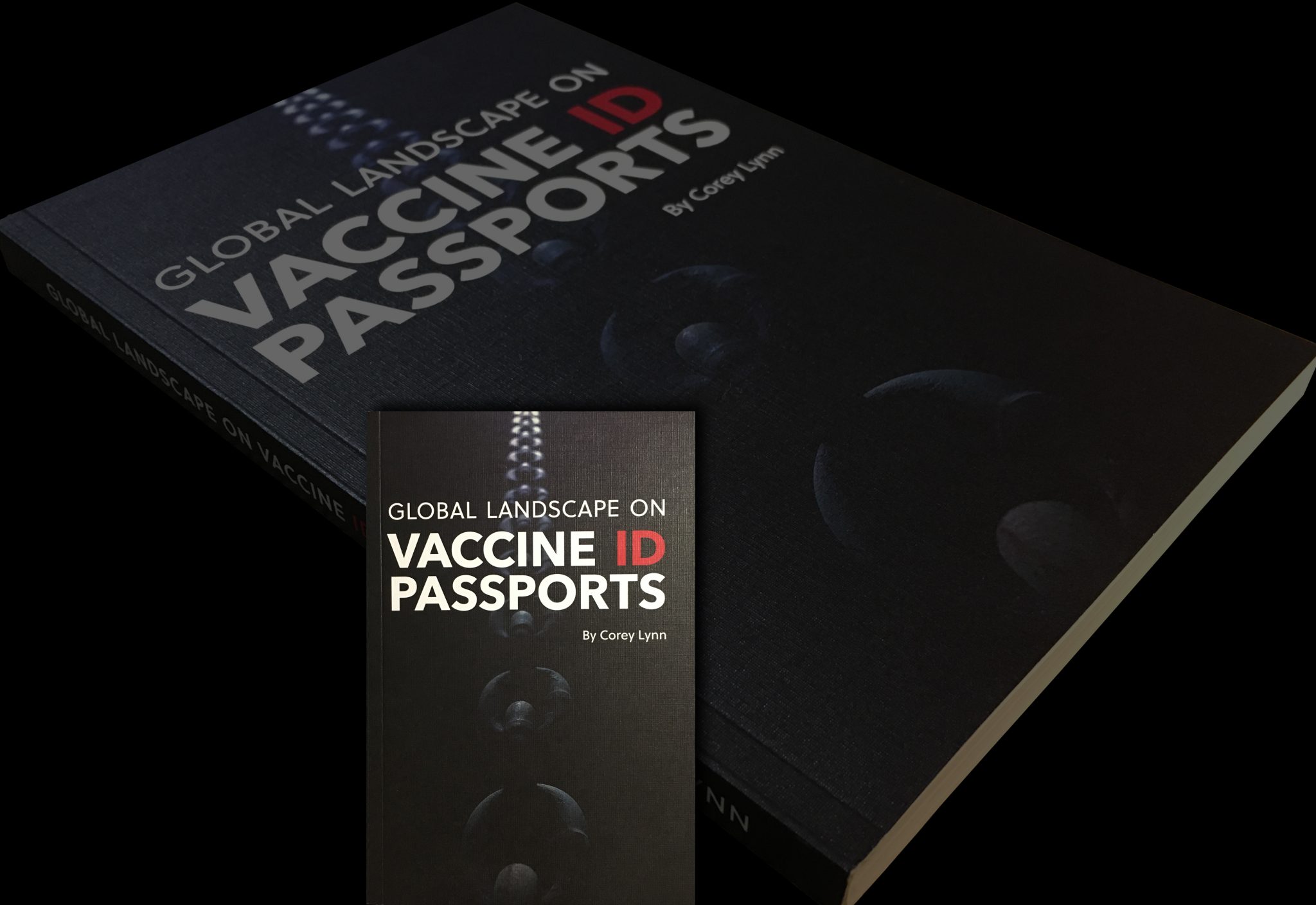  Corey Lynn’s Book on Vaccine ID Passports and Where It’s Headed is Now Available!