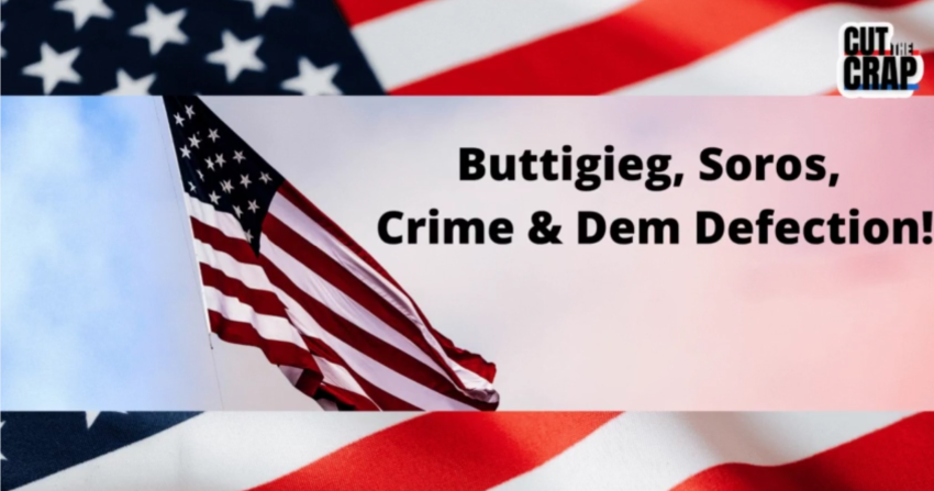  Buttigieg, Soros, Crime and Dem Defection! What Is Going On Across America!