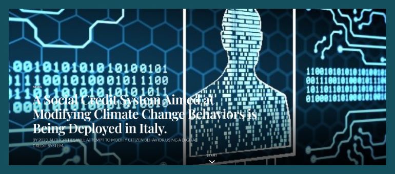  A social credit system aimed at modifying climate change behaviors is being deployed in Italy