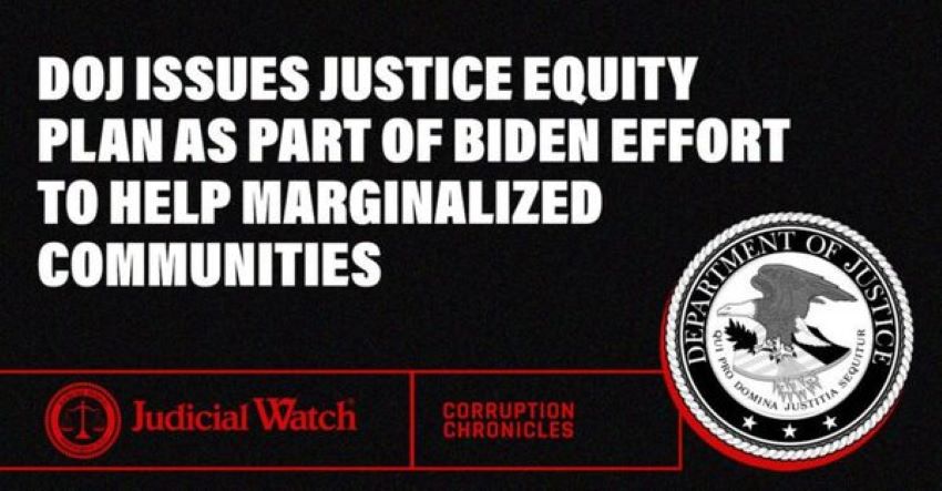  DOJ Issues Justice Equity Plan as Part of Biden Effort to Help Marginalized Communities?
