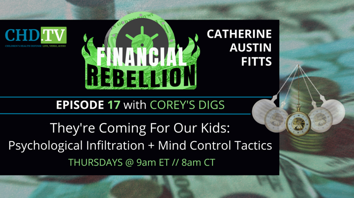  Financial Rebellion with Catherine Austin Fitts, Corey Lynn, Carolyn Betts, and Polly Tommey