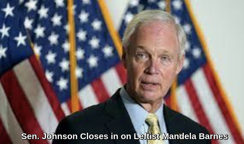  Sen. Johnson Closes in on Leftist Mandela Barnes