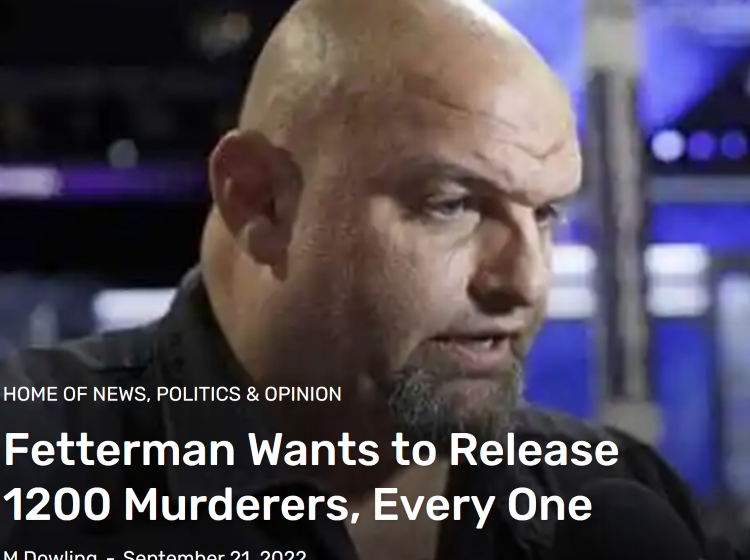  Fetterman Wants to Release 1200 Murderers, Every One