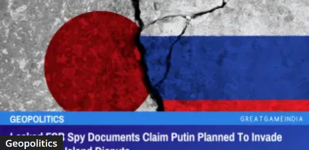  Leaked FSB Spy Documents Claim Putin Planned To Invade Japan Over Island Dispute