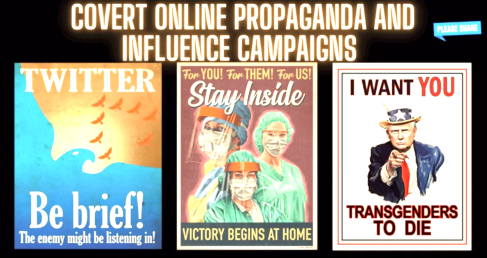  Covert Online Propaganda and Influence Campaigns – Why Your Government Bends Your Mind