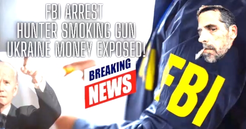 BREAKING: FBI Arrest – Hunter Smoking Gun – Ukraine Money Exposed!