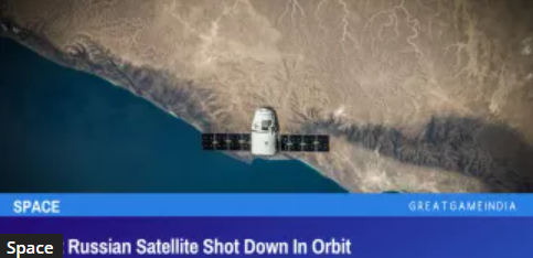  Secret Russian Satellite Shot Down In Orbit