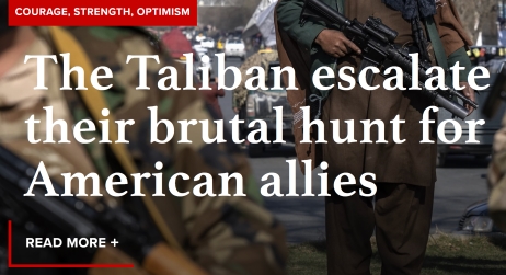  The Taliban escalate their brutal hunt for American allies