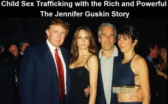  Child Sex Trafficking with the Rich and Powerful: The Jennifer Guskin Story