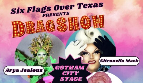  Six Flags to Host ‘All-Ages’ Drag Shows at Parks All Over the Country Throughout June