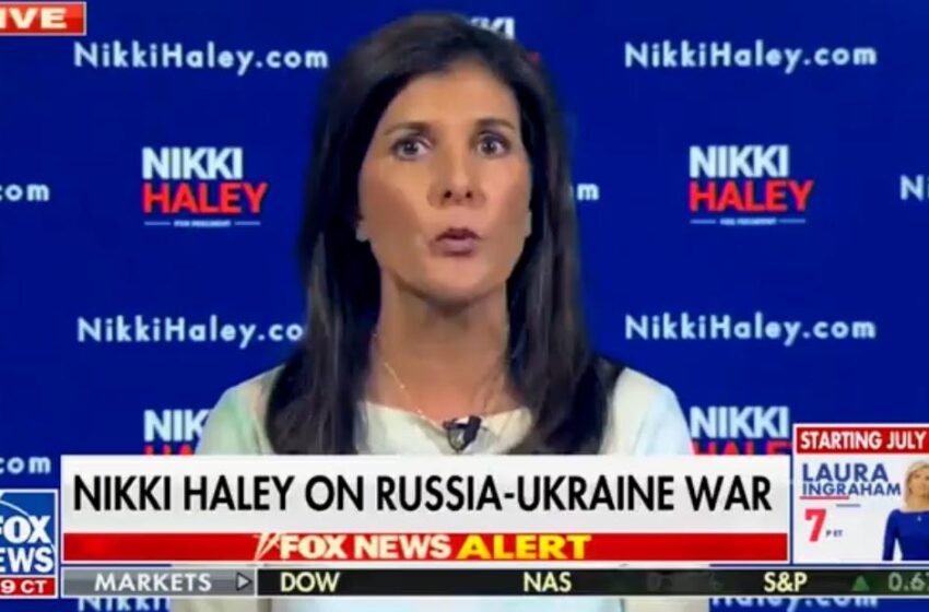  Nikki Haley: “It Changes Nothing For Us to Have Ukraine be Able to Become a Part of NATO” (VIDEO)