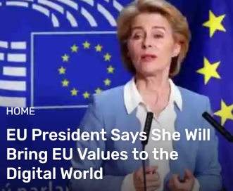  EU President Says She Will Bring EU Values to the Digital World