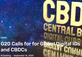  G20 Calls for for Global Digital IDs and CBDCs