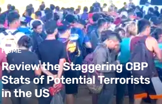  Review the Staggering CBP Stats of Potential Terrorists in the US