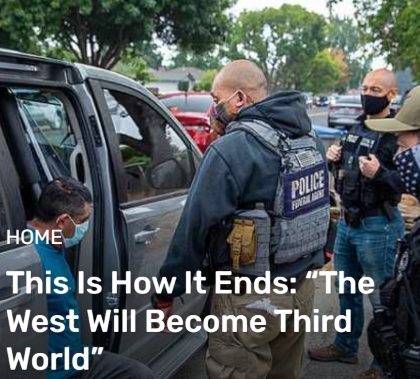  This Is How It Ends: “The West Will Become Third World”