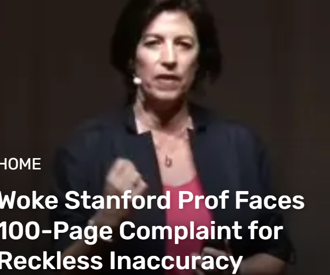  Woke Stanford Prof Faces 100-Page Complaint for Reckless Inaccuracy