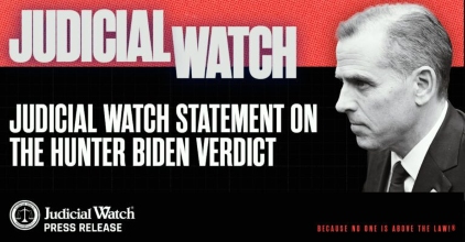  Judicial Watch Statement on the Hunter Biden Verdict