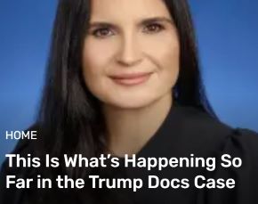  This Is What’s Happening So Far in the Trump Docs Case