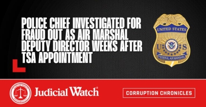  Police Chief Investigated for Fraud Out as Air Marshal Deputy Director Weeks after TSA Appointment